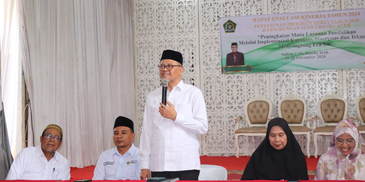 Rapat Evaluasi Kinerja Tahun 2024 dan Penyusunan Program Kerja Tahun 2025  MTsN 2 Banda Aceh