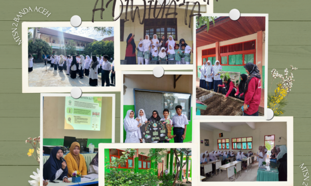 Wujud Nyata Komitmen Lingkungan: MTsN 2 Banda Aceh Laksanakan Program Kerja Menuju Madrasah Adiwiyata